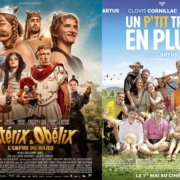Filmplakate von 'Astérix & Obélix. L'empire du milieu' und 'Un p'tit truc en plus'